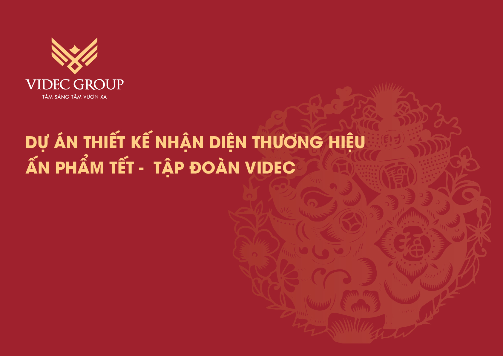 Ấn Phẩm Tết cho Videc Group